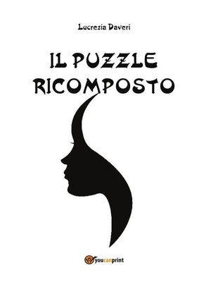 cover image of Il puzzle ricomposto